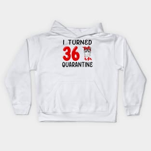 I Turned 36 In Quarantine Funny Cat Facemask Kids Hoodie